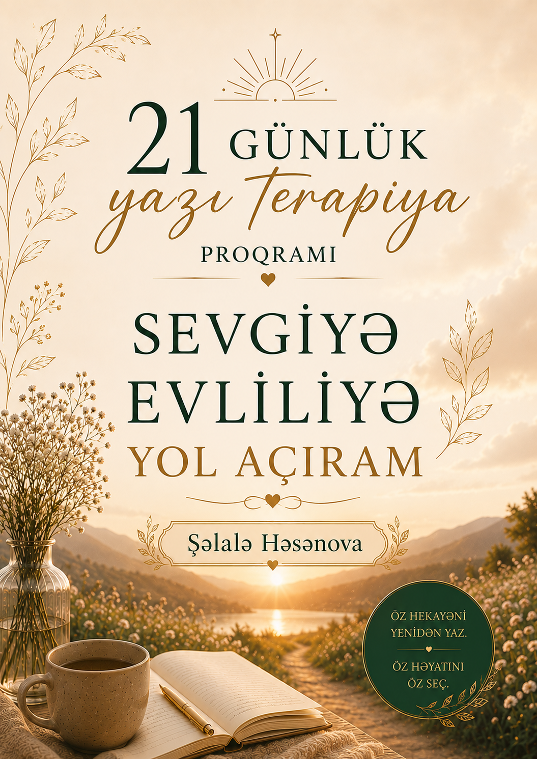 SEVGİYƏ VƏ EVLİLİYƏ YOL AÇIRAM
