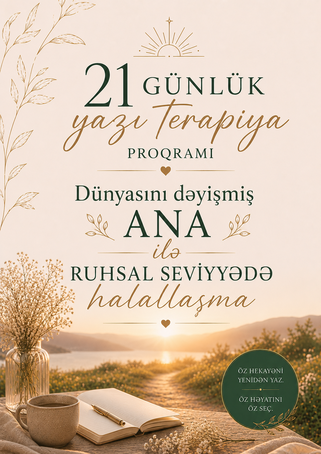 DÜNYASINI DƏYİŞMİŞ ANA İLƏ RUHSAL SƏVİYYƏDƏ HALALLAŞMA