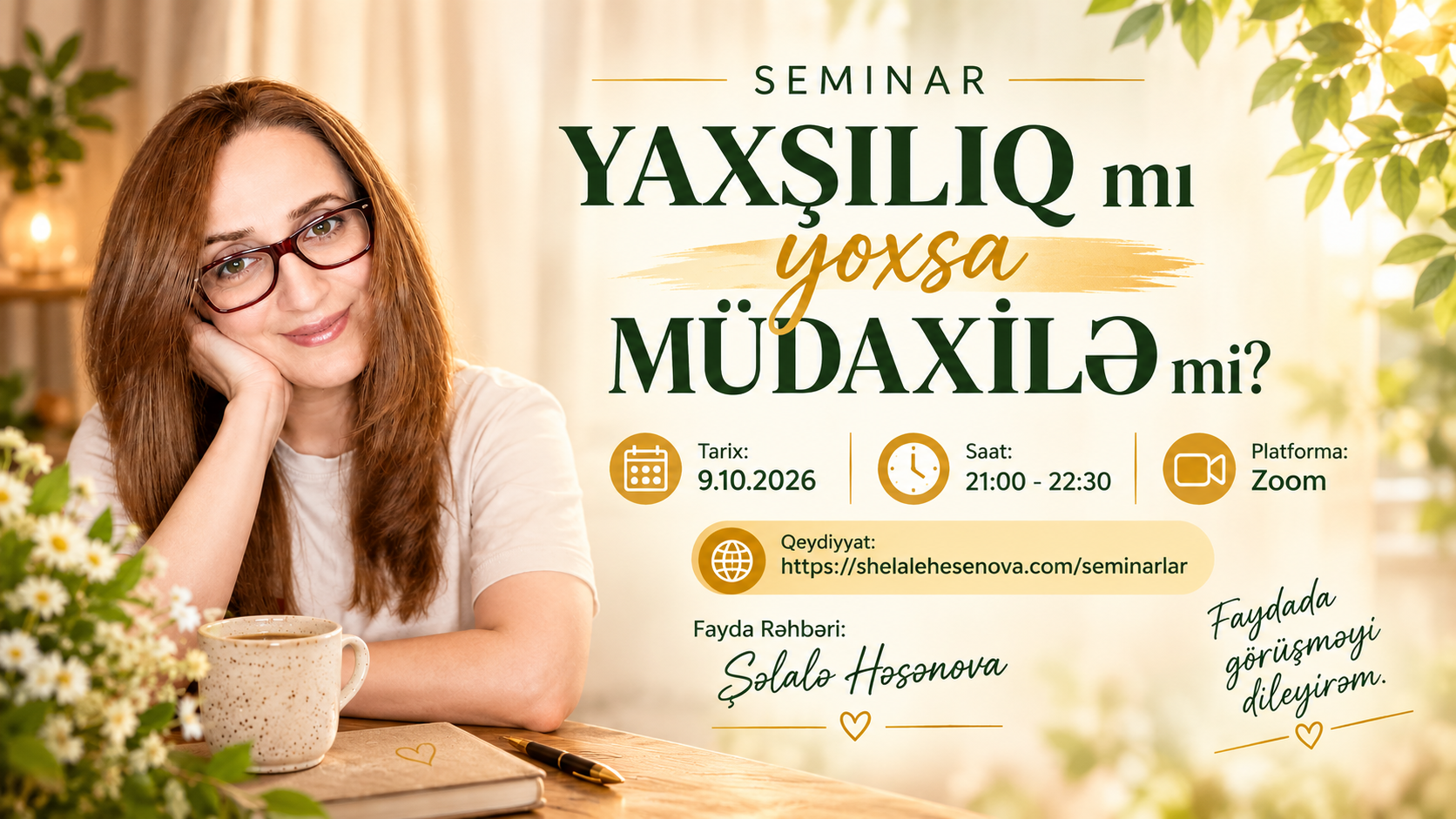 YAXŞILIQ MI, YOXSA MÜDAXİLƏ Mİ?